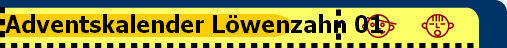 Adventskalender Lwenzahn 01